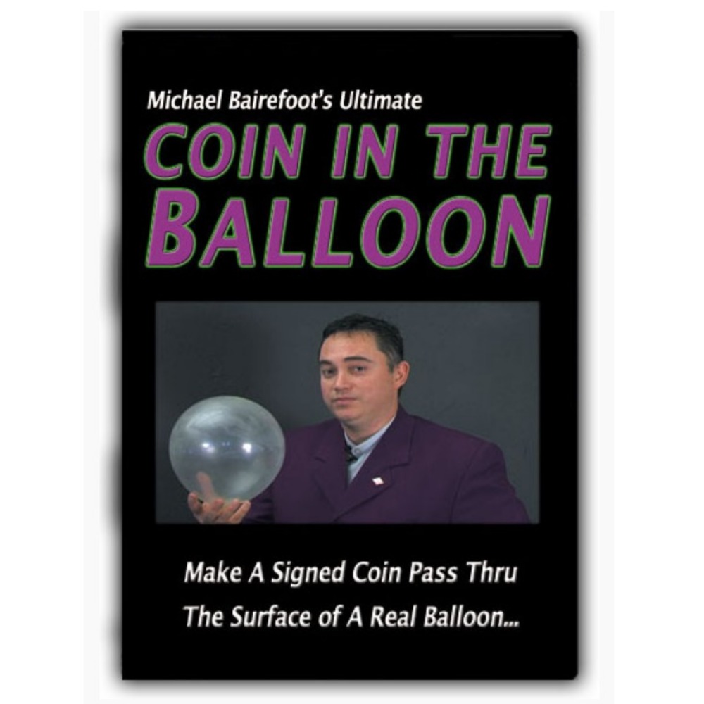 The Ultimate Coin in the Balloon with Michael Bairefoot
