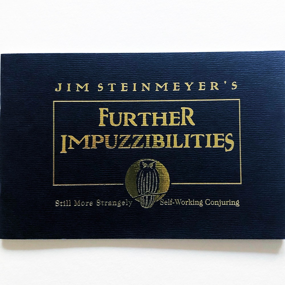 Further Impuzzibilities by Jim Steinmeyer